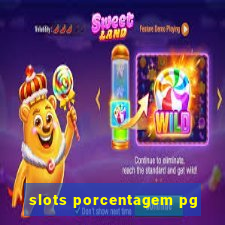 slots porcentagem pg